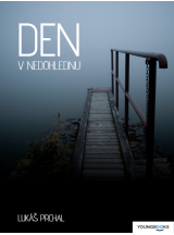 Den v nedohlednu